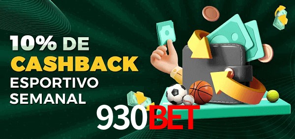 10% de bônus de cashback na 930Bet